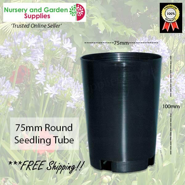 75mm Round Seedling Tube - for more info go to nurseryandgardensupplies.com.au